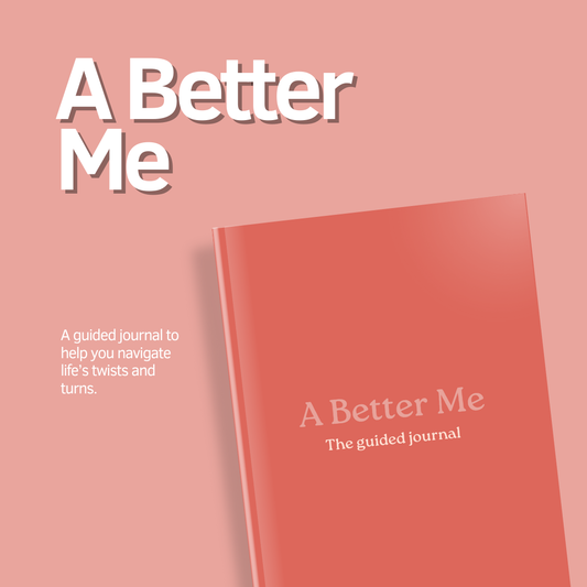 A Better Me | The Guided Journal